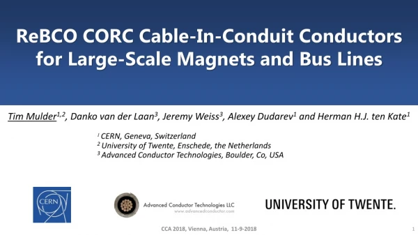 ReBCO CORC Cable-In-Conduit Conductors for Large-Scale Magnets and Bus Lines