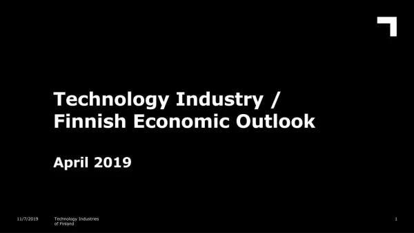 Technology Industry / Finnish Economic Outlook April 2019
