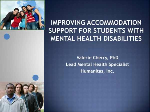 IMPROVING ACCOMMODATION SUPPORT FOR STUDENTS WITH MENTAL HEALTH DISABILITIES