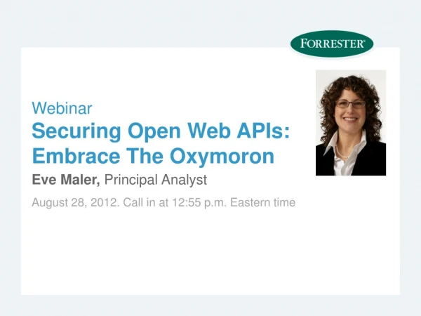 Webinar Securing Open Web APIs: Embrace The Oxymoron