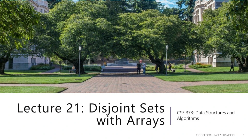 lecture 21 disjoint sets with arrays