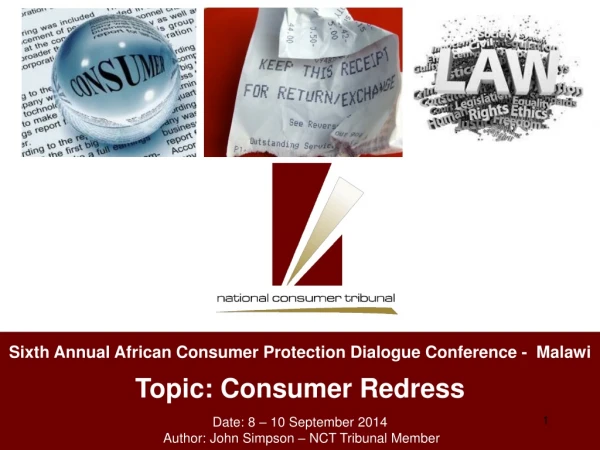 Sixth Annual African Consumer Protection Dialogue Conference - Malawi Topic: Consumer Redress