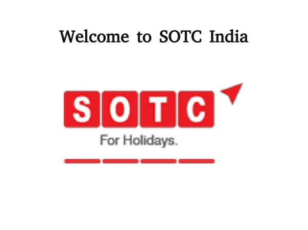 Welcome to SOTC India