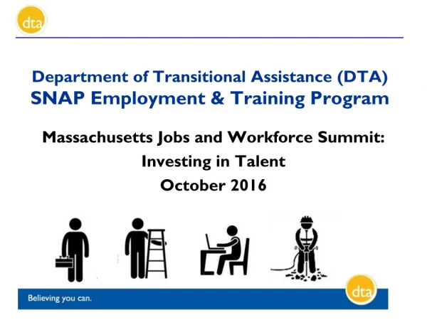 Department of Transitional Assistance (DTA) SNAP Employment &amp; Training Program