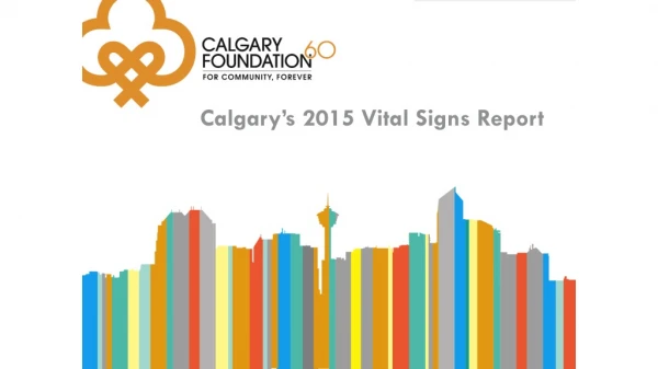 Calgary’s 2015 Vital Signs Report