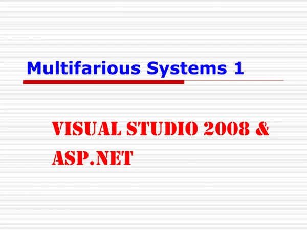 Multifarious Systems 1