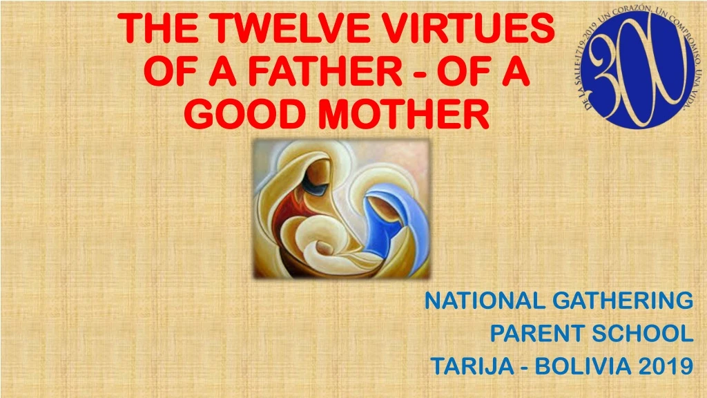 the twelve virtues of a father of a good mother