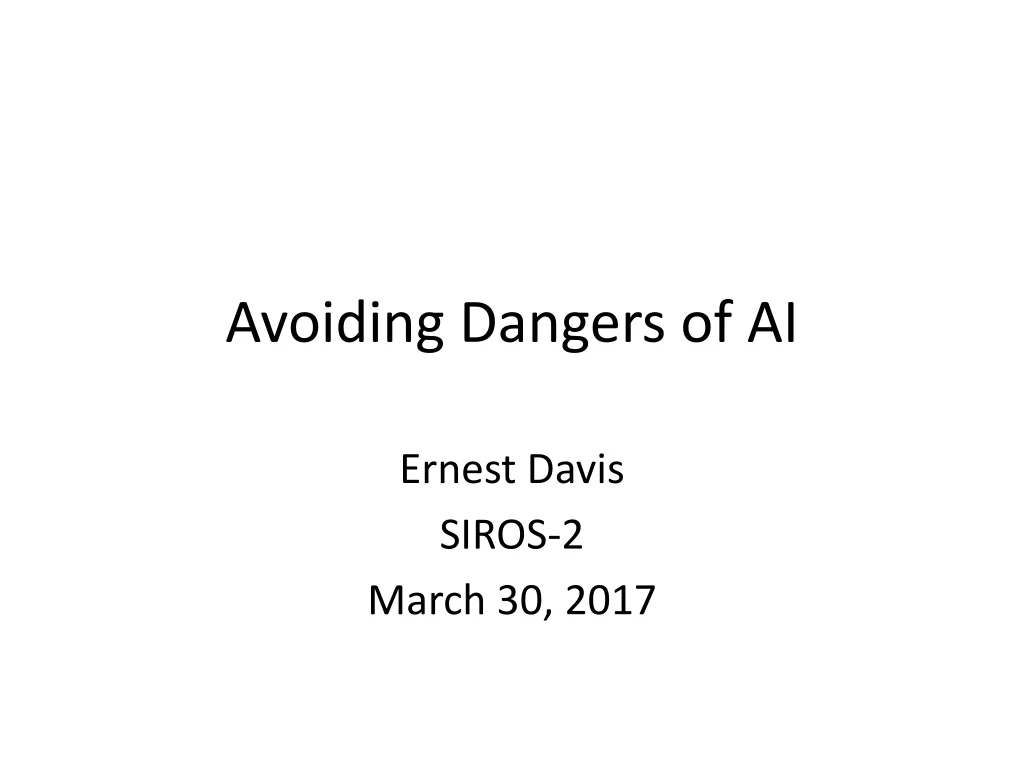 avoiding dangers of ai