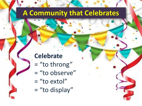 A Community that Celebrates