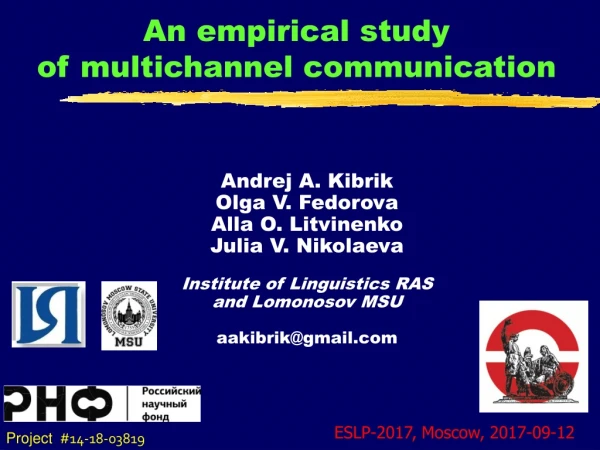 An empirical study of multichannel communication
