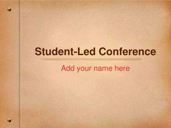 Student-Led Conference