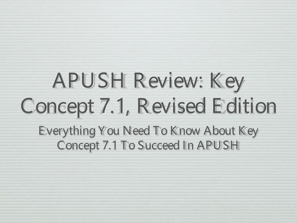 apush review key concept 7 1 revised edition