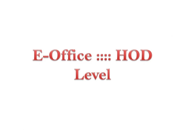 E-Office :::: HOD Level