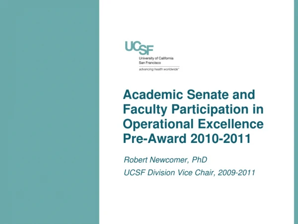 Academic Senate and Faculty Participation in Operational Excellence Pre-Award 2010-2011