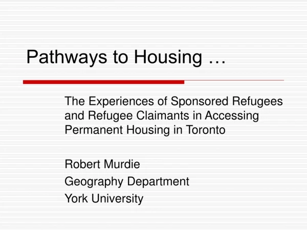 Pathways to Housing …
