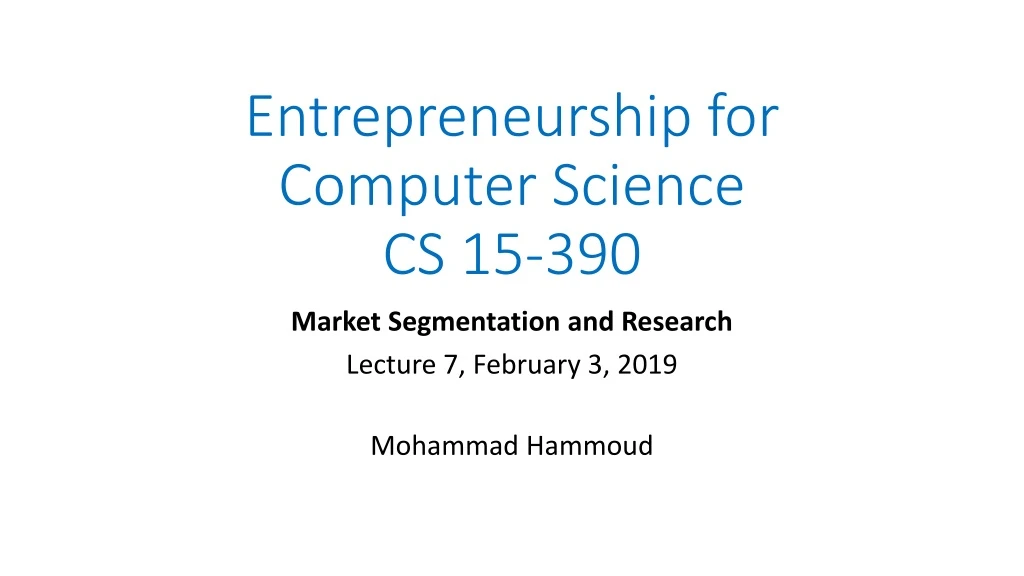 entrepreneurship for computer science cs 15 390