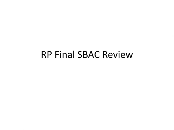 RP Final SBAC Review