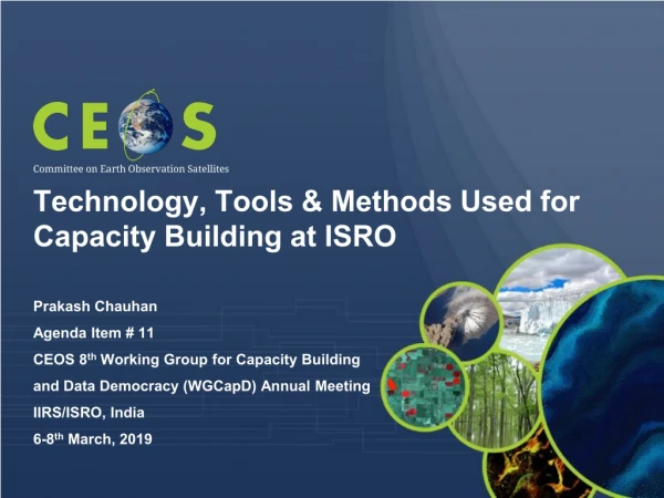 Technology, Tools &amp; Methods Used for Capacity Building at ISRO