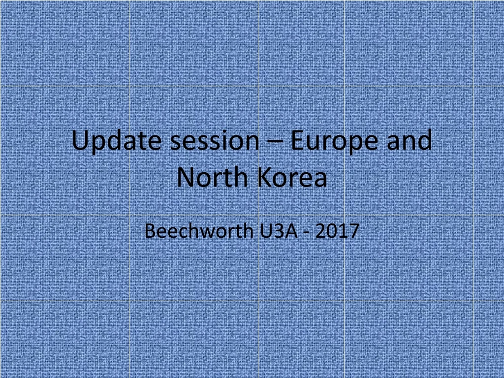 update session europe and north korea