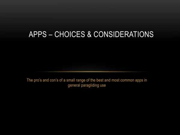 Apps – Choices &amp; ConsideratioNs