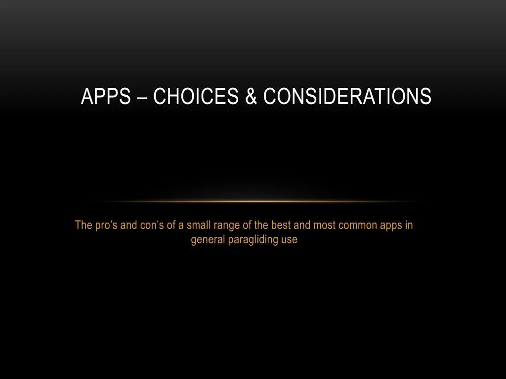 apps choices considerations