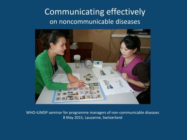 Communicating effectively on noncommunicable diseases