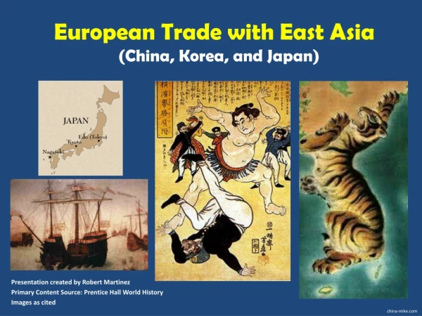 European Trade with East Asia (China, Korea, and Japan)
