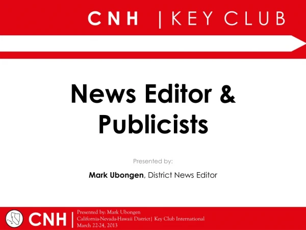 News Editor &amp; Publicists