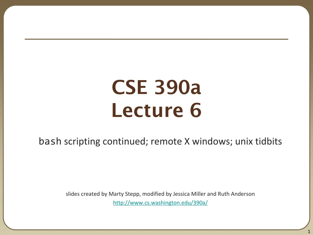 cse 390a lecture 6