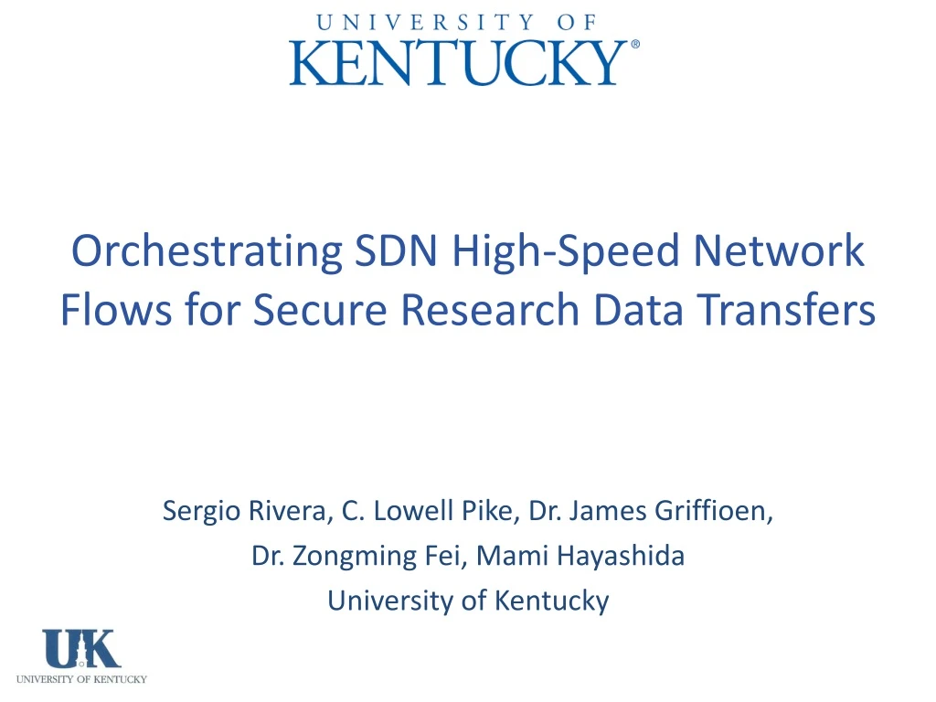 orchestrating sdn high speed network flows for secure research data transfers