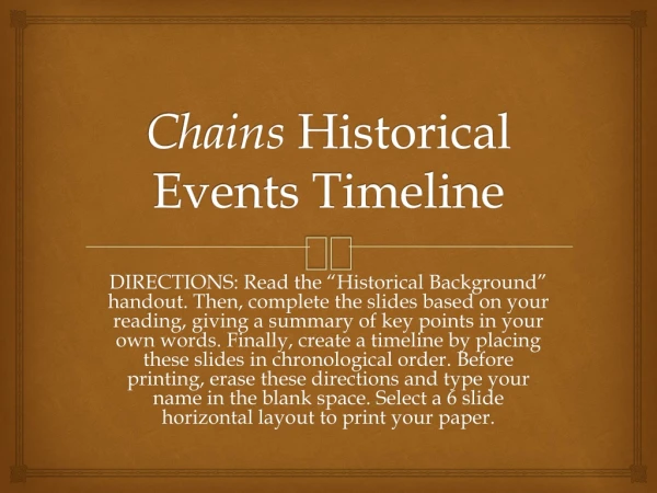 Chains Historical Events Timeline