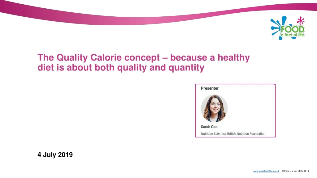 the quality calorie concept because a healthy diet is about both quality and quantity
