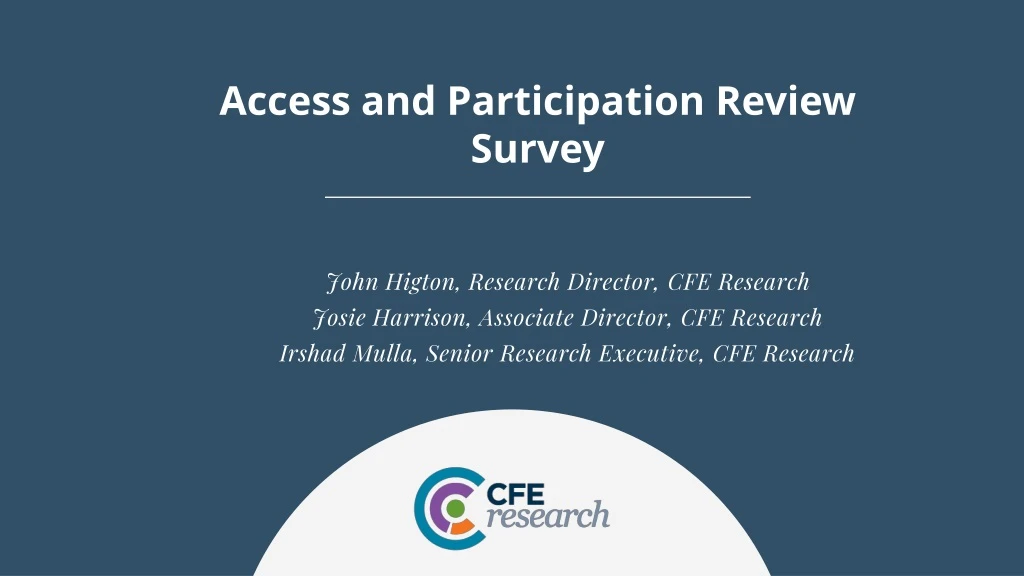 access and participation review survey