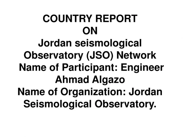 SEISMIC OBSERVATION IN JORDAN By: AHMAD ALGAZO Introduction