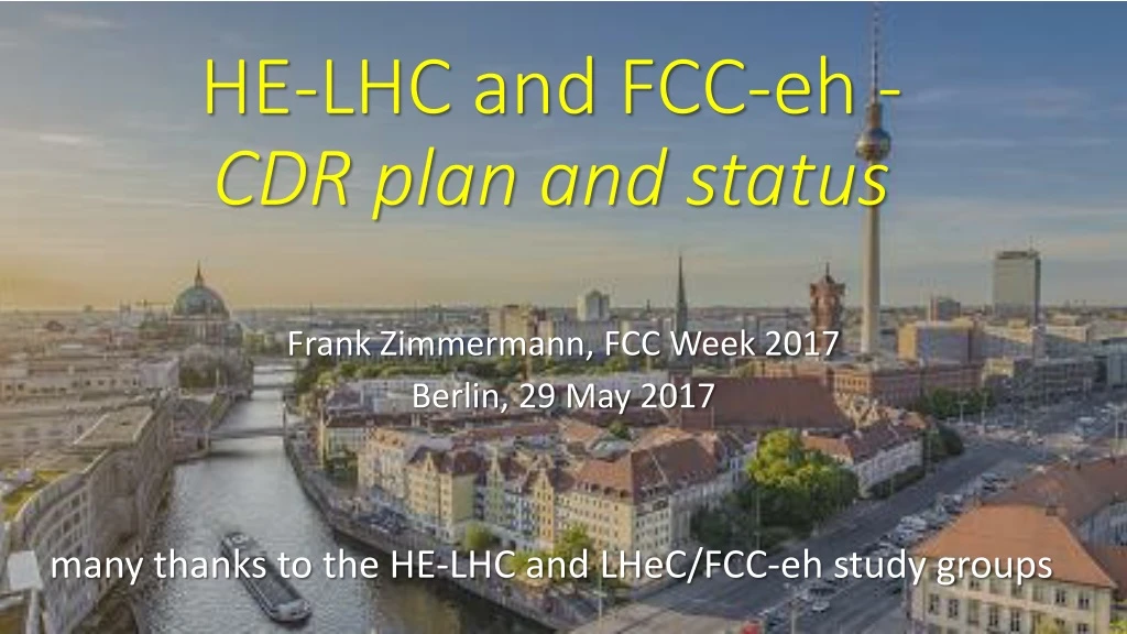 he lhc and fcc eh cdr plan and status