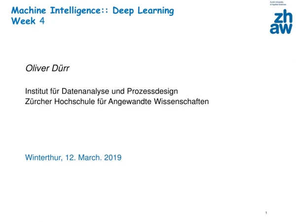 Machine Intelligence:: Deep Learning Week 4