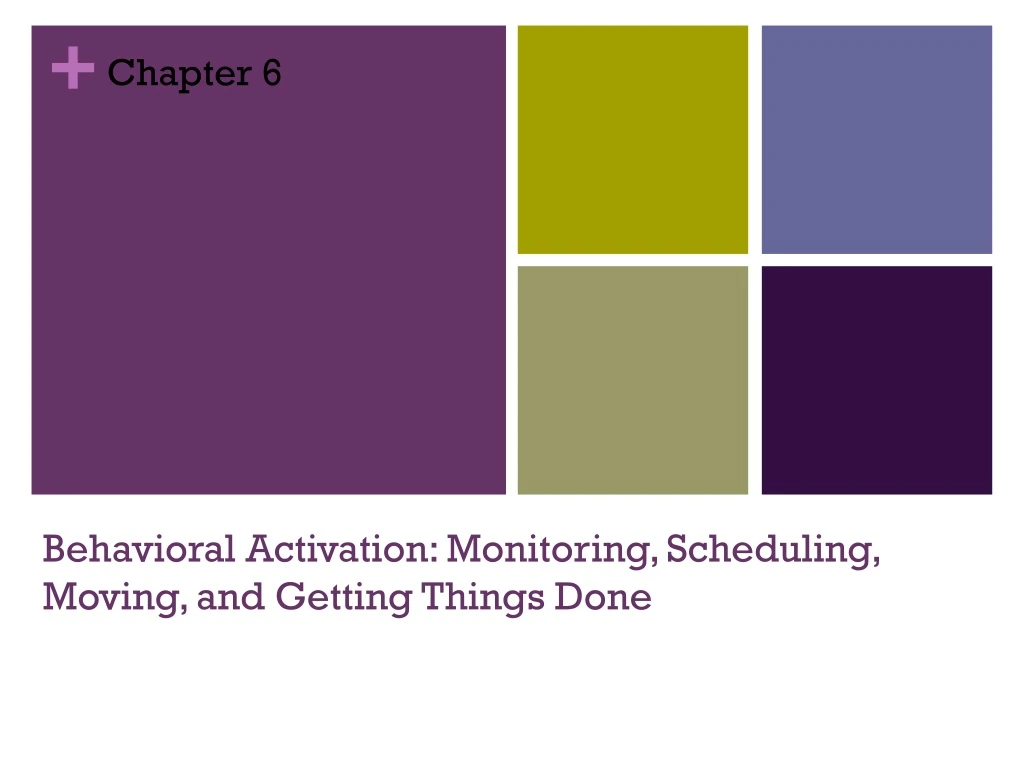 behavioral activation monitoring scheduling moving and getting things done