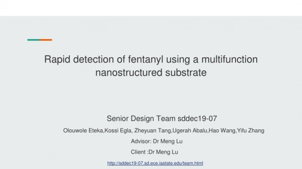 Rapid detection of fentanyl using a multifunction nanostructured substrate