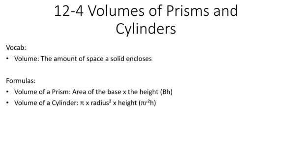 12-4 Volumes of Prisms and Cylinders