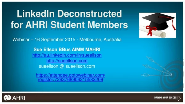 Webinar – 16 September 2015 - Melbourne, Australia Sue Ellson BBus AIMM MAHRI