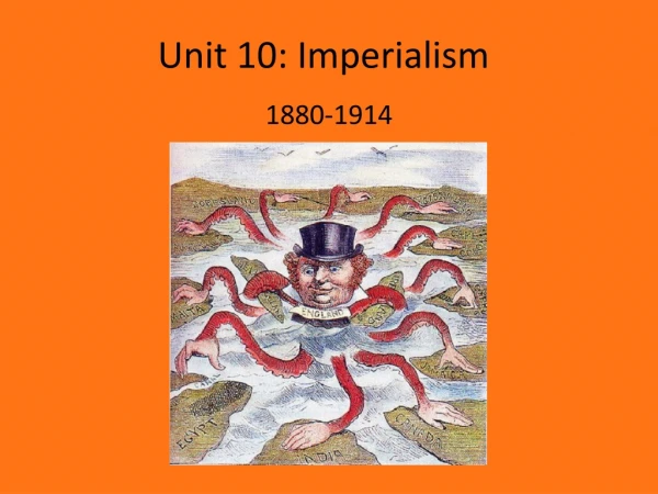 Unit 10: Imperialism