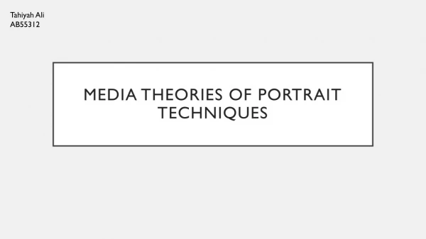 Media Theories of Portrait Techniques