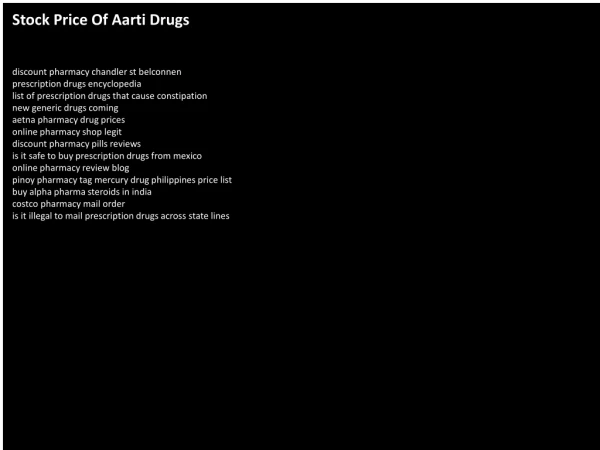 Stock Price Of Aarti Drugs