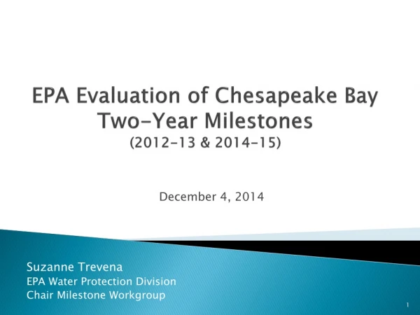 EPA Evaluation of Chesapeake Bay Two-Year Milestones (2012-13 &amp; 2014-15)