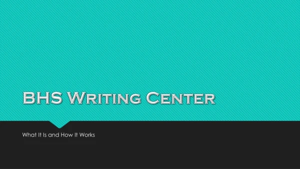 BHS Writing Center