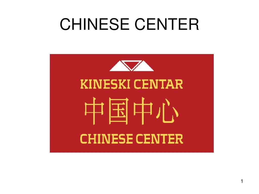 chinese center