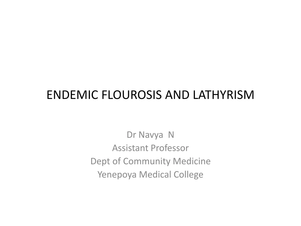 endemic flourosis and lathyrism