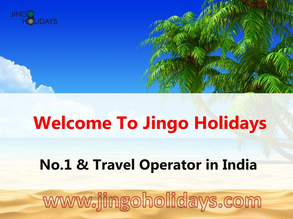 welcome to jingo holidays