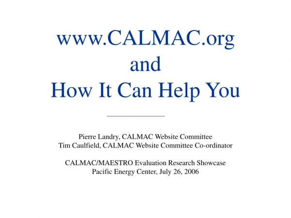 CALMAC and How It Can Help You