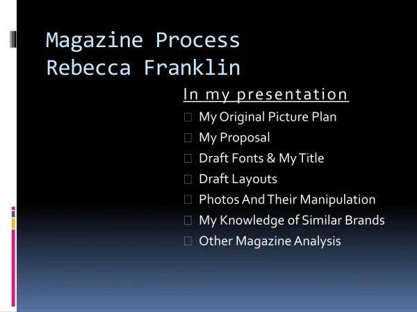 Magazine Process Rebecca Franklin